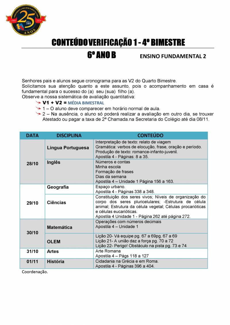 Cronograma de Verificao 1 - 6 Ano - Vespertino - 4 Bimestre 2019